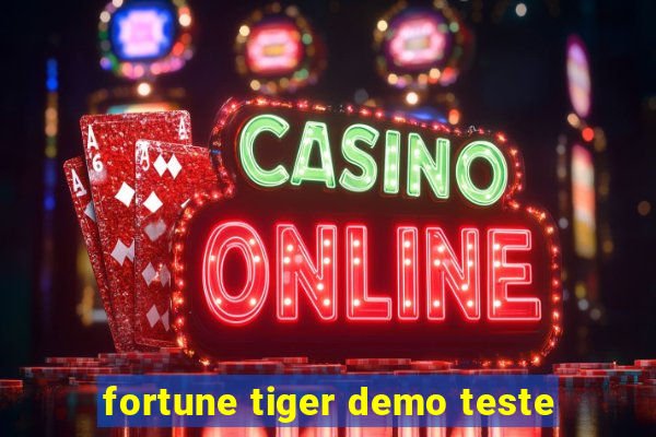 fortune tiger demo teste