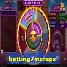 betting7incraps