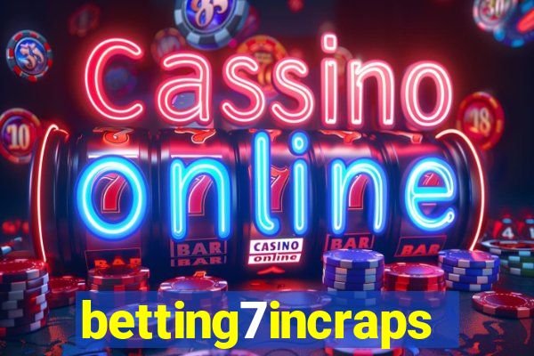 betting7incraps