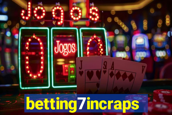 betting7incraps