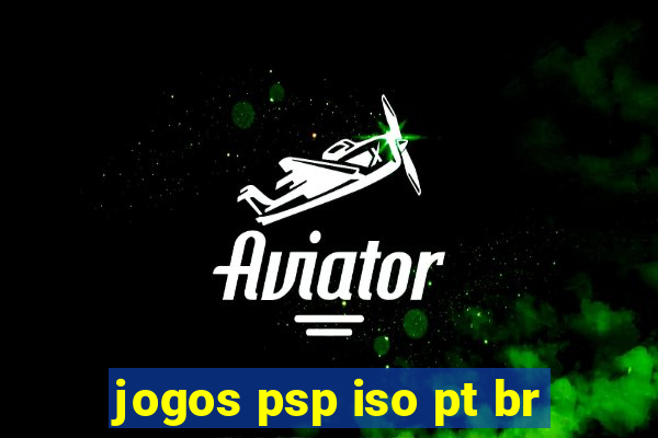 jogos psp iso pt br