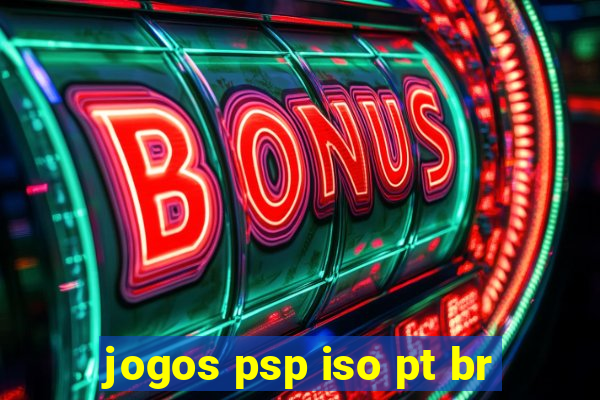 jogos psp iso pt br