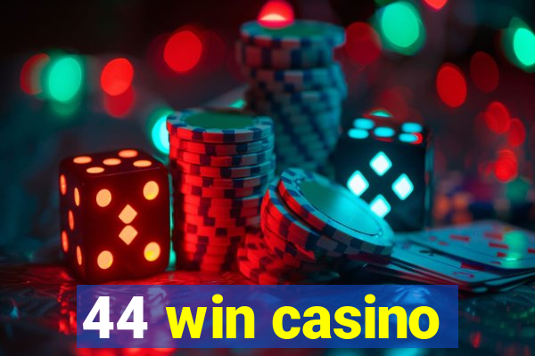 44 win casino