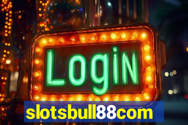 slotsbull88com