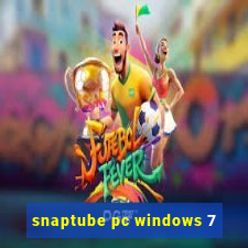 snaptube pc windows 7