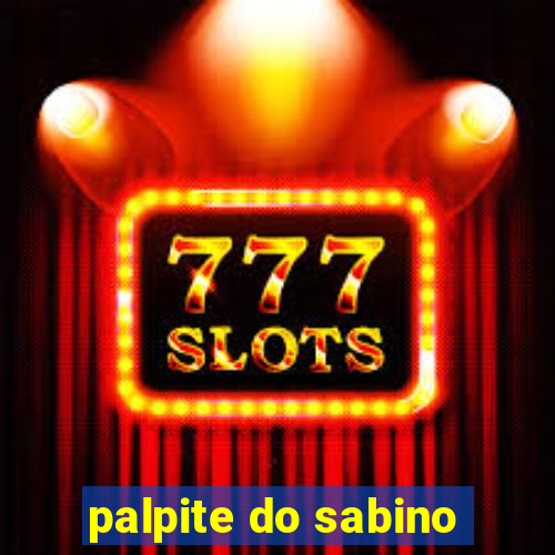 palpite do sabino