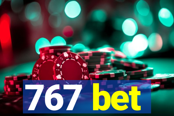 767 bet