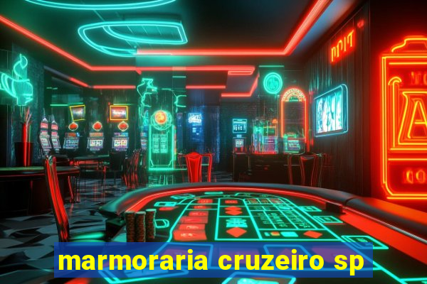 marmoraria cruzeiro sp