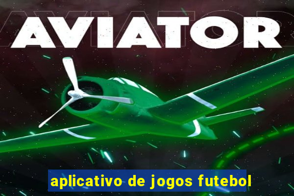 aplicativo de jogos futebol