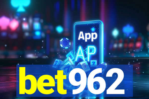 bet962