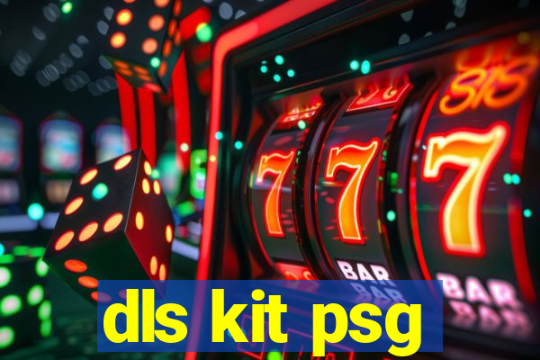 dls kit psg