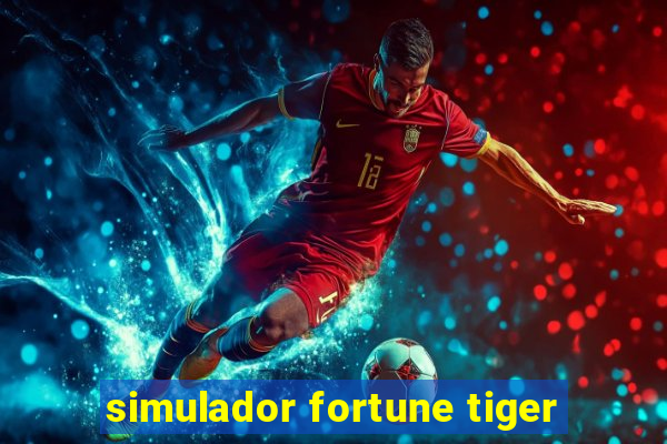 simulador fortune tiger