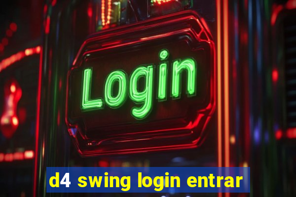 d4 swing login entrar