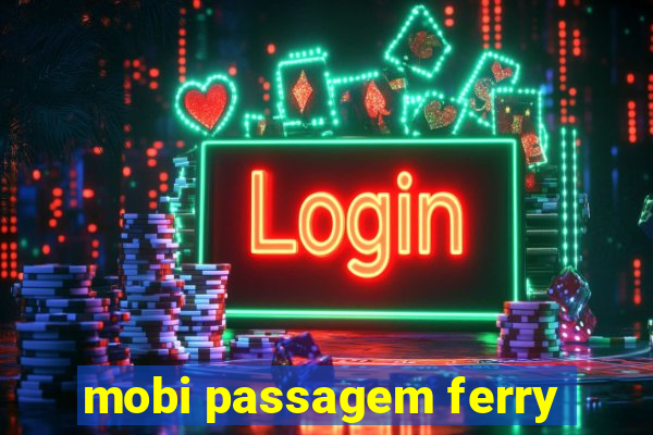 mobi passagem ferry