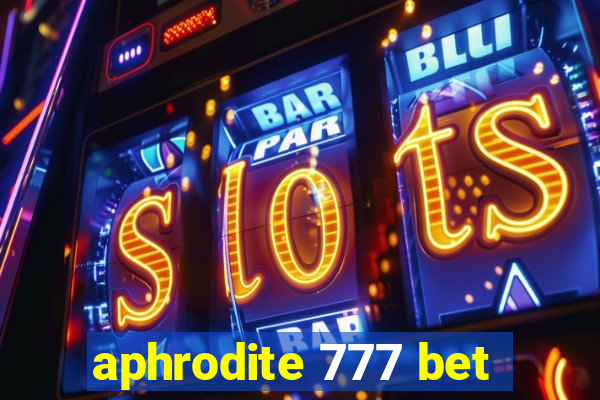 aphrodite 777 bet