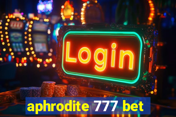 aphrodite 777 bet