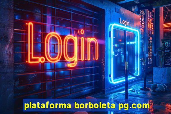 plataforma borboleta pg.com