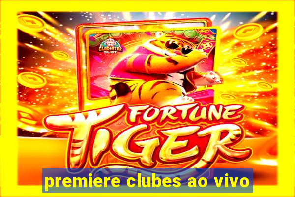 premiere clubes ao vivo