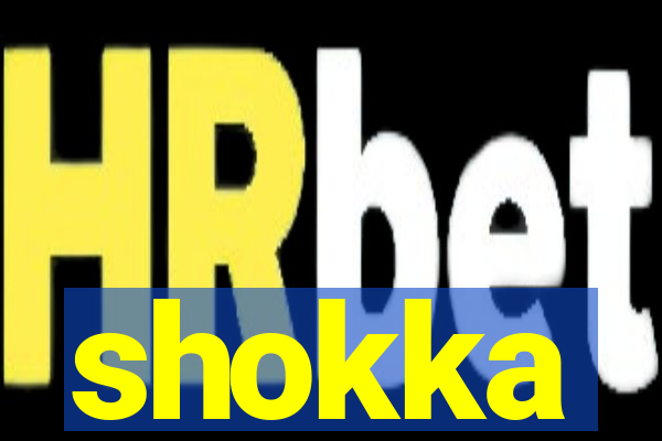 shokka