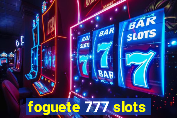 foguete 777 slots