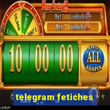 telegram fetiches