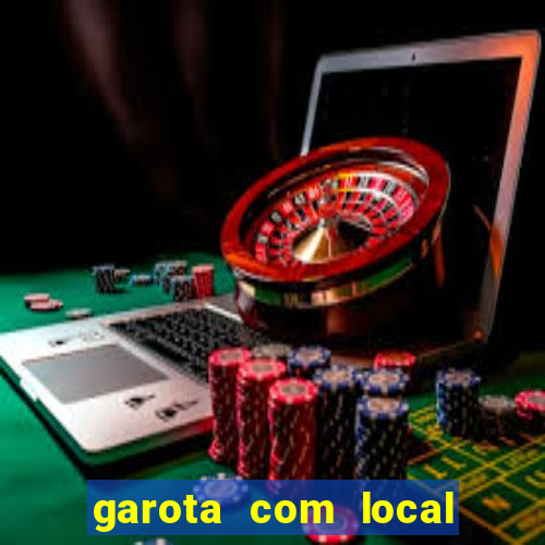 garota com local em joinville