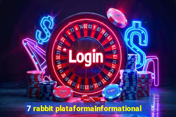 7 rabbit plataformaInformational