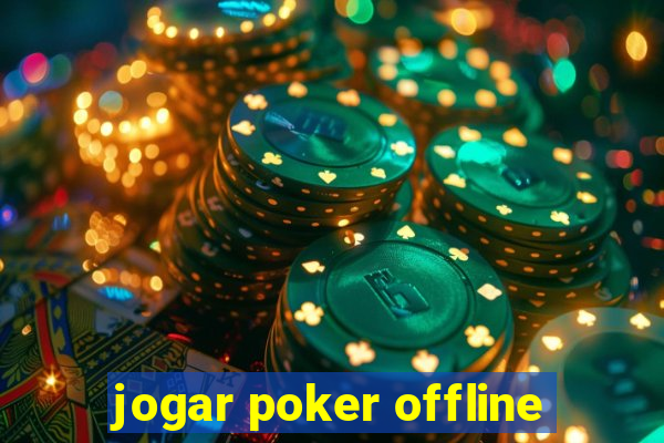 jogar poker offline