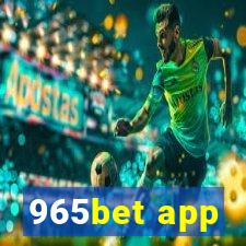 965bet app