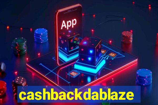 cashbackdablaze