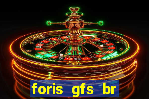 foris gfs br instituicao de pagamento ltda