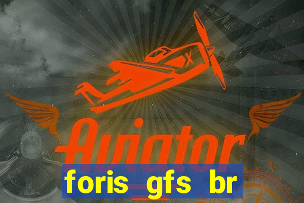 foris gfs br instituicao de pagamento ltda