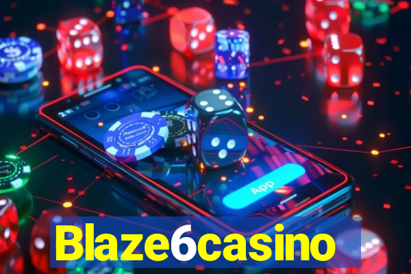 Blaze6casino