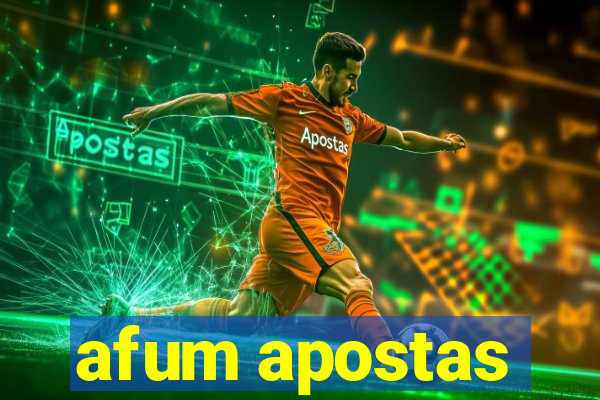 afum apostas