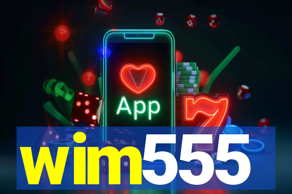 wim555