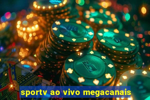 sportv ao vivo megacanais