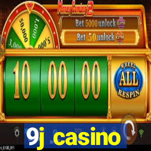 9j casino