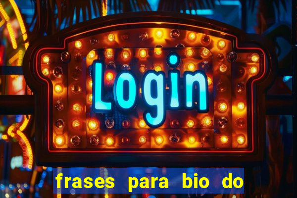 frases para bio do instagram de jogador