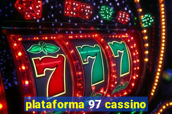 plataforma 97 cassino