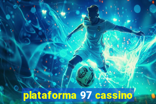 plataforma 97 cassino