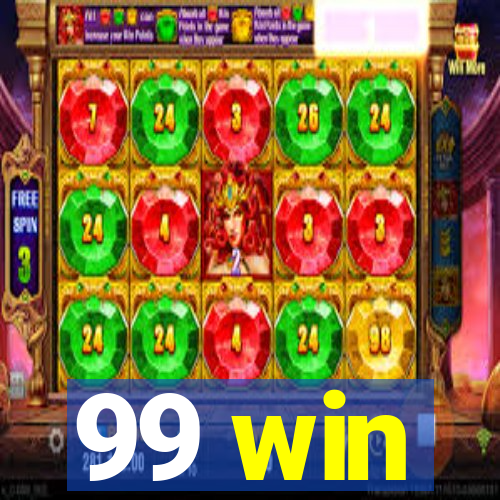 99 win