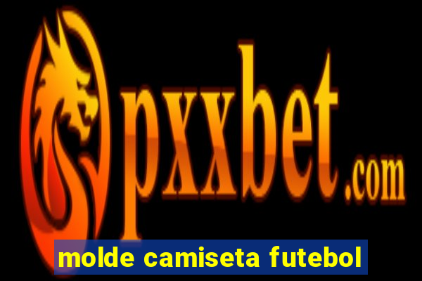 molde camiseta futebol