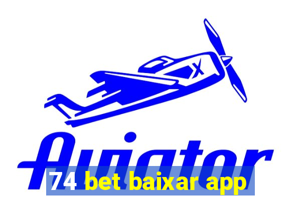 74 bet baixar app