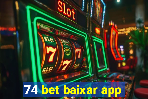 74 bet baixar app