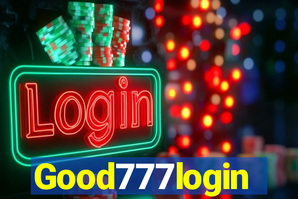 Good777login