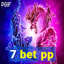 7 bet pp