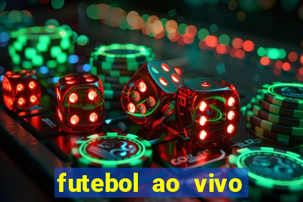 futebol ao vivo multi canais