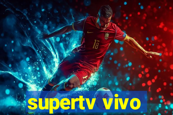 supertv vivo