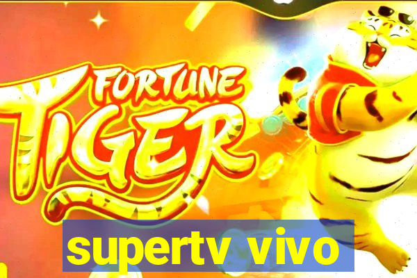 supertv vivo