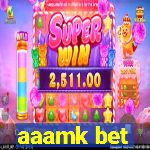 aaamk bet